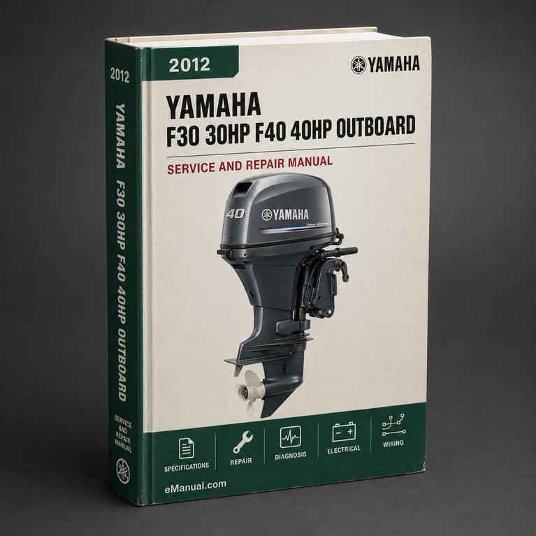 Yamaha F30 30hp & F40 40hp Outboard 2012-2016 Service Repair Shop Manual PDF