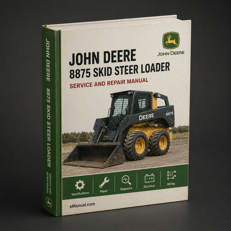 John Deere 8875 Skid Steer Loader Complete Workshop Service Repair Manual PDF