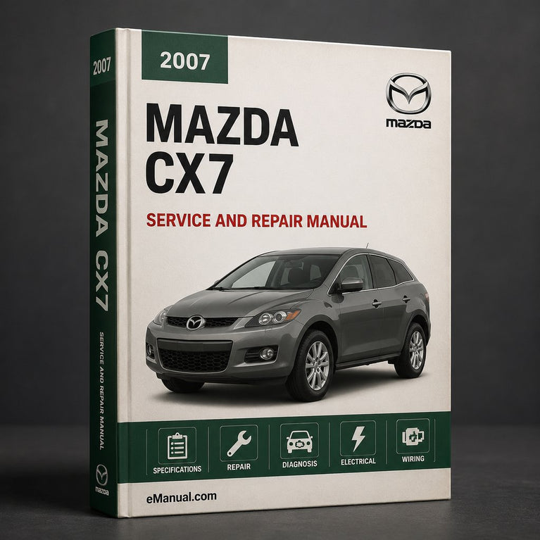 2007/2008/2009 Mazda CX7 Factory Service Repair Manual PDF