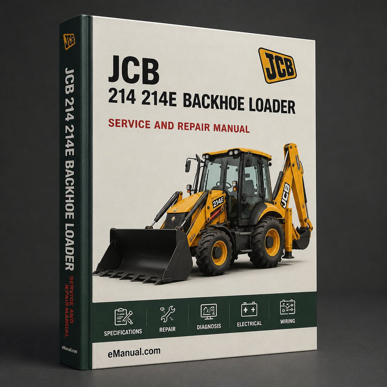 JCB 214 214E Backhoe Loader Workshop Repair Service Manual PDF