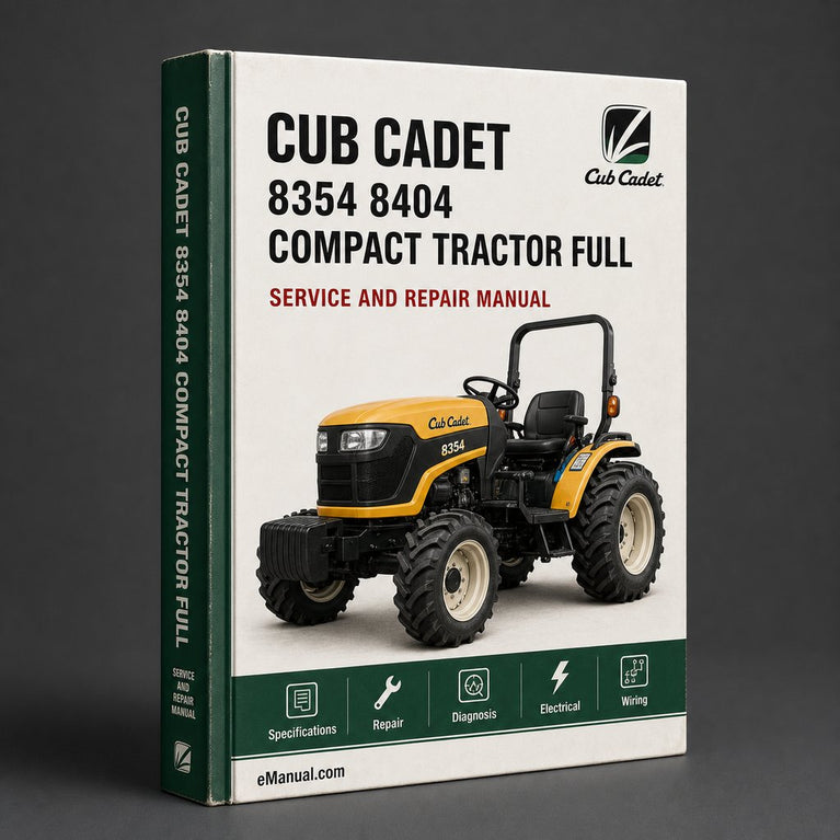 Cub Cadet 8354 8404 Compact Tractor Full Service Repair Manual
