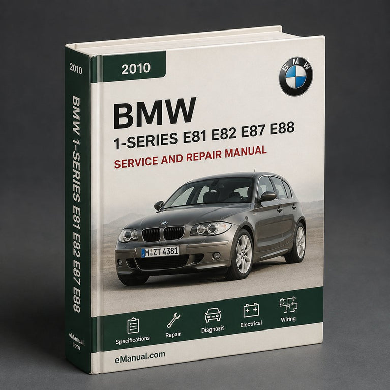 BMW 1-series E81 E82 E87 E88 2010 Service and Repair Manual PDF