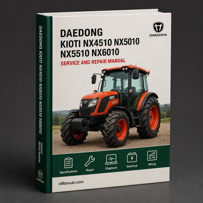 KIOTI DAEDONG NX4510 NX5010 NX5510 NX6010 Tractor Service Manual PDF