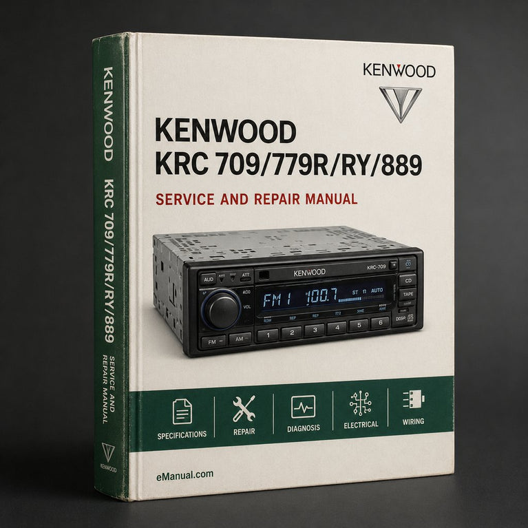 Kenwood KRC 709/779r/ry/889 Service Repair Workshop Manual PDF