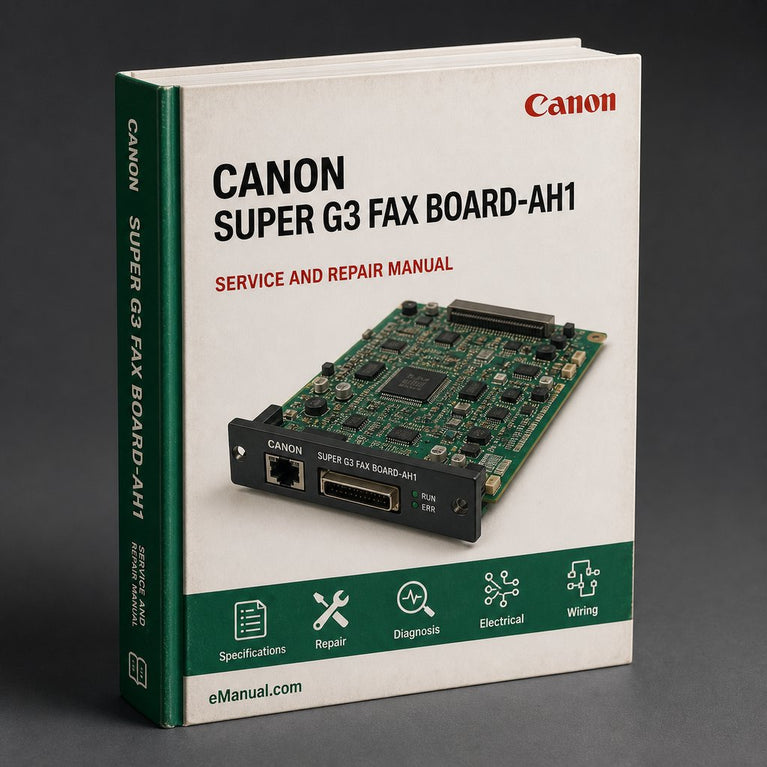 Canon Super G3 FAX BOARD-AH1 Service Repair Workshop Manual PDF