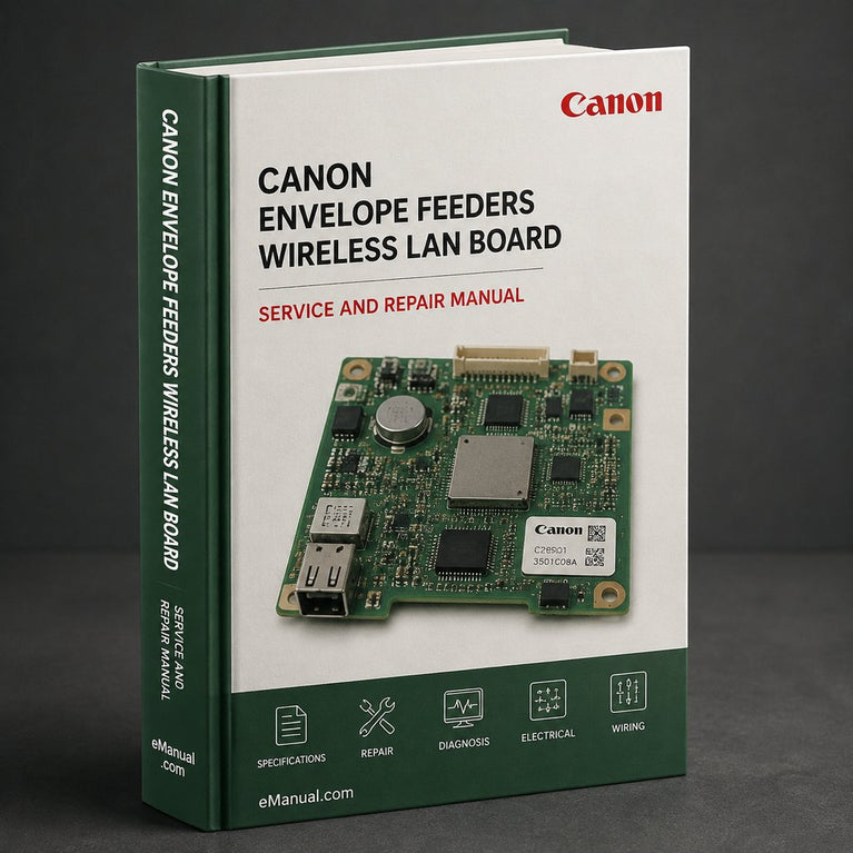 Envelope Feeders Canon Wireless LAN Board Service Repair Workshop Manual PDF