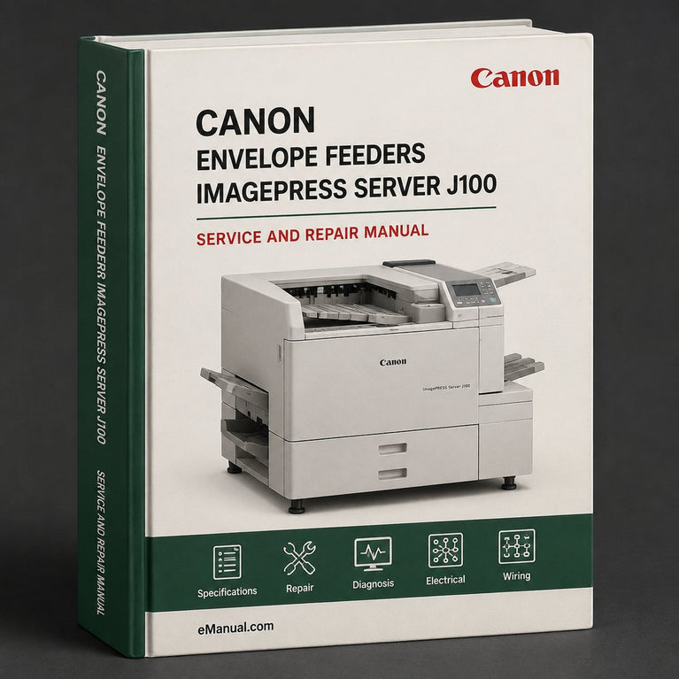 Envelope Feeders Canon Imagepress Server J100 Service Repair Workshop Manual PDF