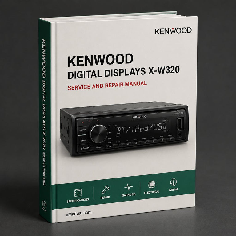 Digital Displays Kenwood X-W320 Service Repair Workshop Manual PDF