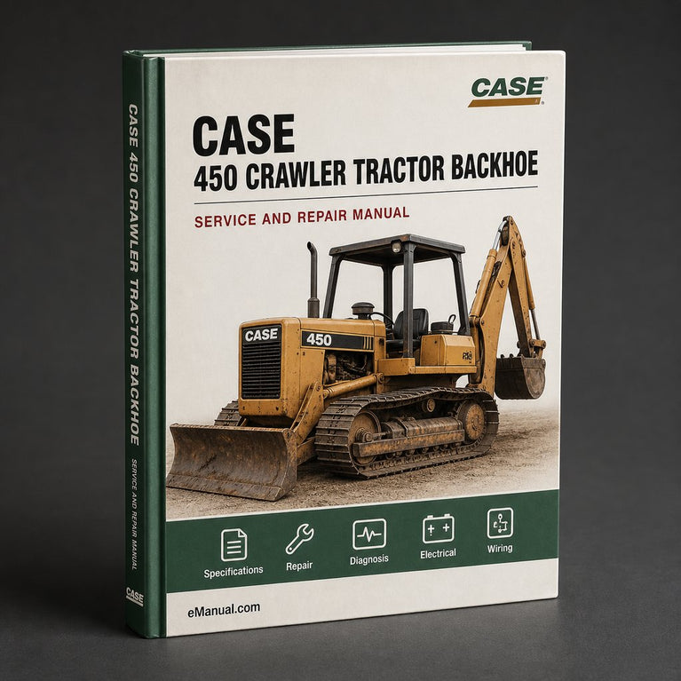 Case 450 Crawler Tractor Backhoe Service Repair Workshop Manual PDF