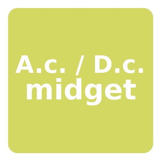 A.c. / D.c. midget