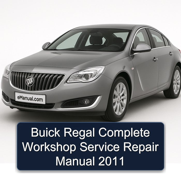 Buick Regal Complete Workshop Service Repair Manual 2011