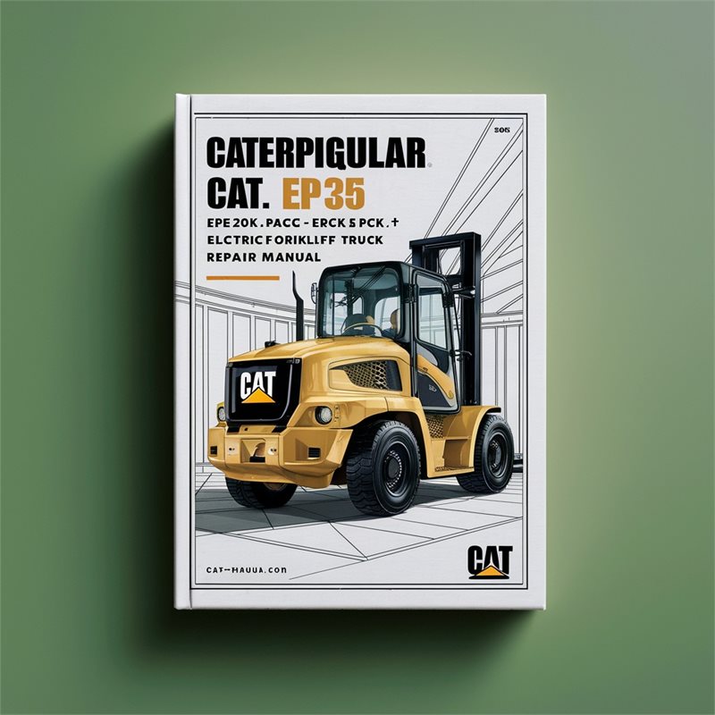 Caterpillar Cat EP20K PAC EP25K PAC EP30K PAC EP35K PAC Electric Forklift Truck Service Repair Manual PDF