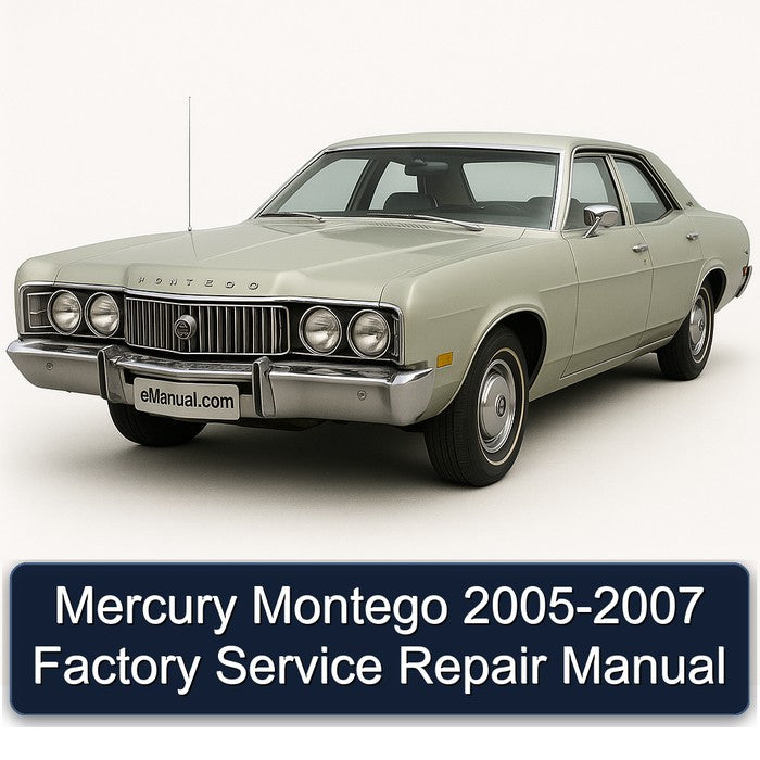Mercury Montego 2005-2007 Factory Service Repair Manual