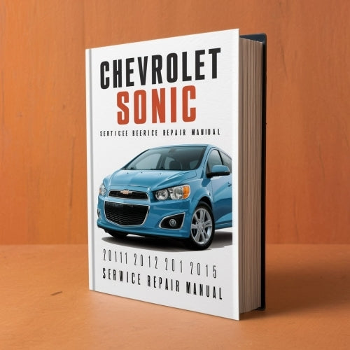 Manual de servicio y reparación del Chevrolet SONIC 2011 2012 2013 2014 2015