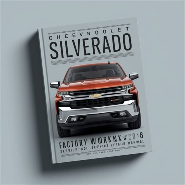 Chevrolet Silverado 1500 2016-2018 Factory Workshop Service Repa