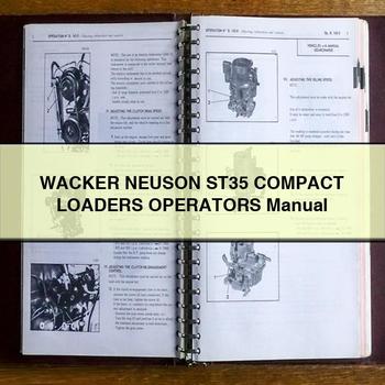 Wacker Neuson ST35 Compact Loaders Operators Operator's Manual PDF
