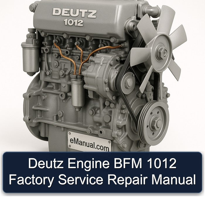 Deutz Engine BFM 1012 Factory Service Repair Manual