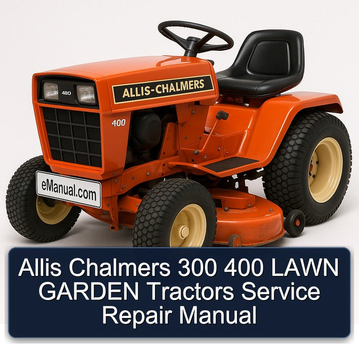 Allis Chalmers 300 400 Lawn Garden Tractors Service Repair Workshop Manual PDF
