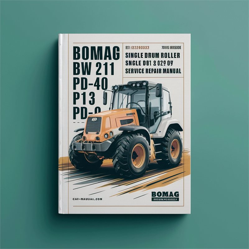 2007 Bomag BW 211 PD-40 212 213 Single Drum Roller SN 10158242 UP Service Repair Workshop Manual PDF