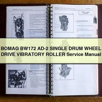 Bomag BW172 AD-2 Single Drum Wheel Drive Vibratory Roller Service Repair Workshop Manual PDF
