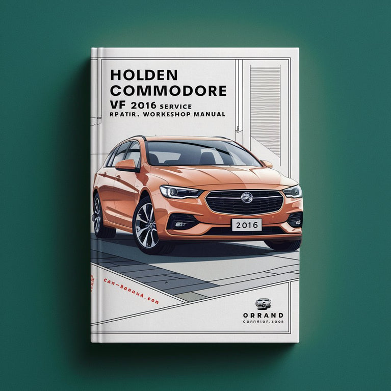 Holden Commodore VF 2016 Service Repair Workshop Manual