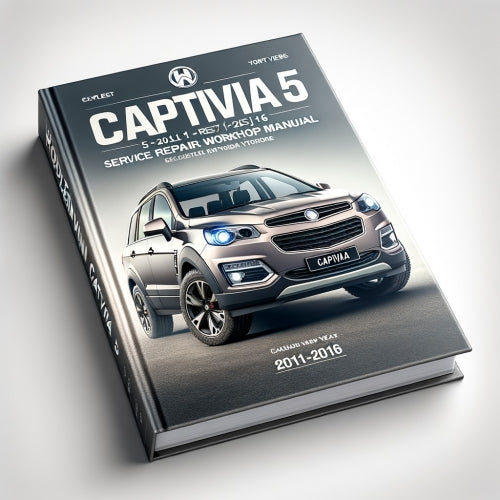 Holden Captiva 5 2011-2016 Service Repair Workshop Manual