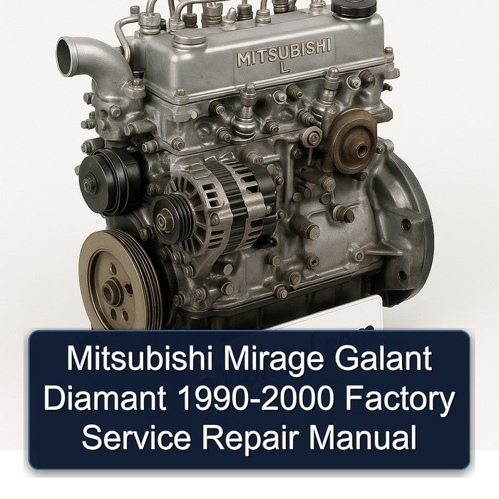 Mitsubishi Mirage Galant Diamant 1990-2000 Factory Service Repair Manual