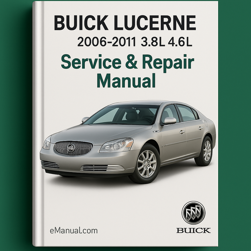 Manual de servicio y reparación de BUICK LUCERNE 2006-2011 3.8L 4.6L