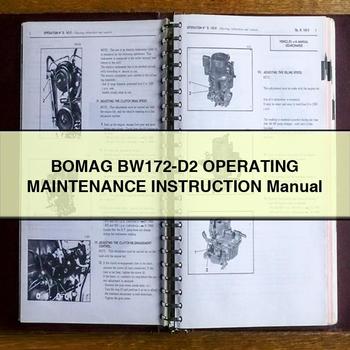 Bomag BW172-D2 Operating Instruction Maintenance Service Repair Workshop Manual PDF