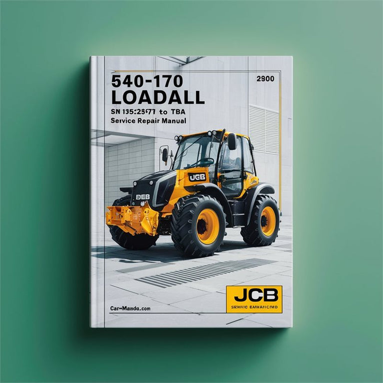 JCB 540-170 Loadall SN 1522578 TBA (applicable EN15000 Compliant Machines Only) Service Repair Workshop Manual PDF