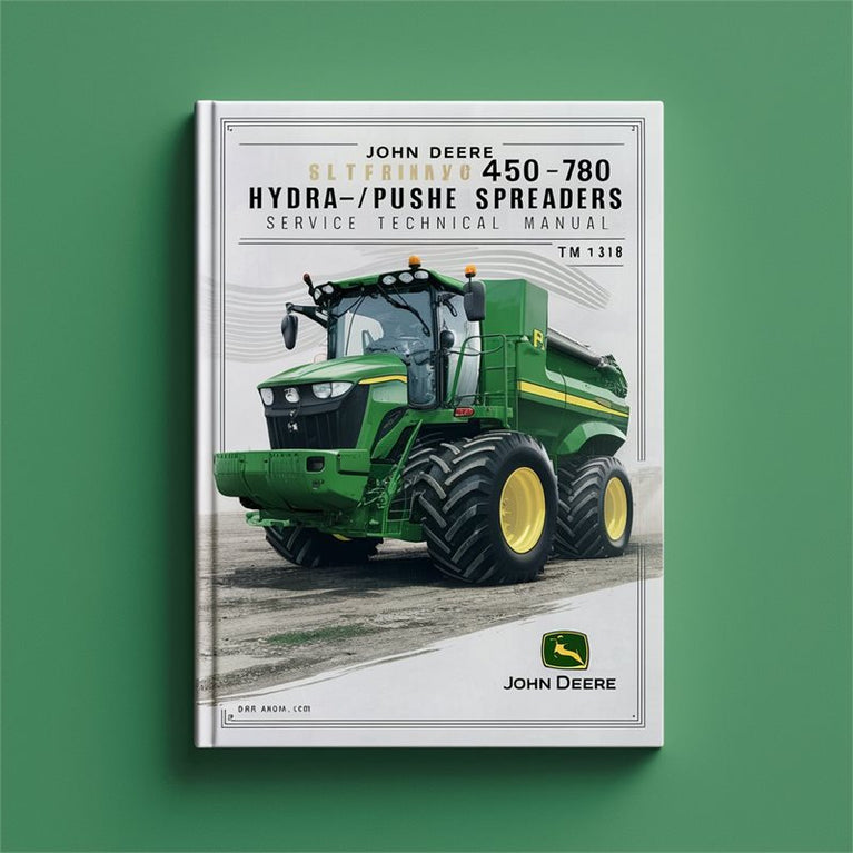 John Deere 450 780 Hydra - Push Manure Spreaders Service Technical Manual(TM1318) PDF