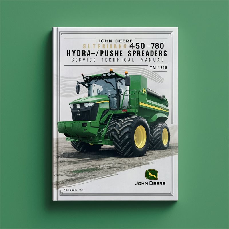 John Deere 450 780 Hydra - Push Manure Spreaders Service Technical Manual(TM1318) PDF