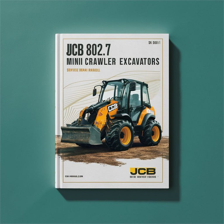JCB 802.7 Mini Crawler Excavators SN M747001 ON Service Repair Workshop Manual PDF