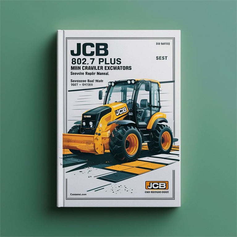 JCB 802.7 Plus Mini Crawler Excavators SN 0747084-0747210 Service Repair Workshop Manual PDF
