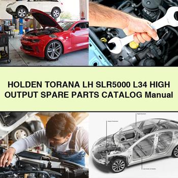 Holden TORANA LH SLR5000 L34 High OUTPUT Ersatzteilkatalog Handbuch