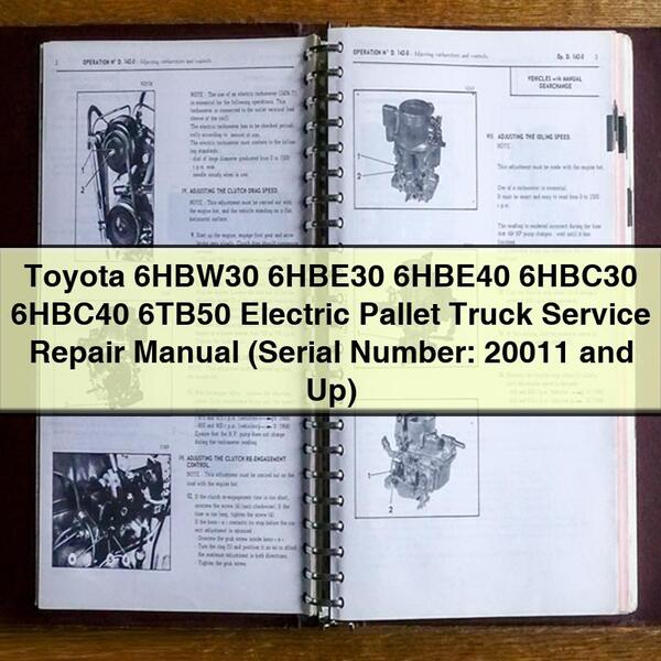 Toyota 6hbw30 6hbe30 6hbe40 6hbc30 6hbc40 6tb50 Electric Pallet Truck (serial Number: 20011 Up) Service Repair Workshop Manual PDF