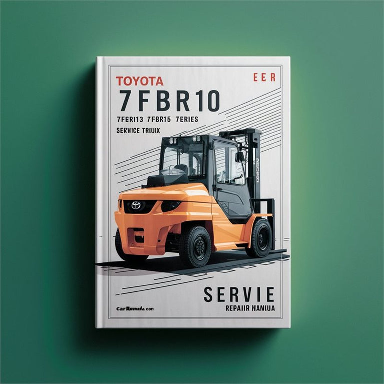 Toyota 7fbr10 7fbr13 7fbr15 7fbr18 Series Electric Forklift Trucks Service Repair Workshop Manual PDF