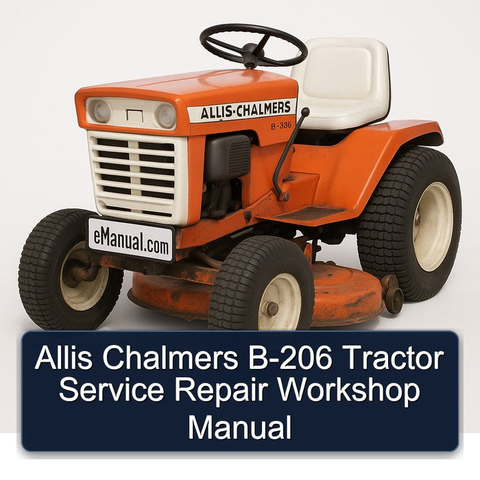 Allis Chalmers B-206 Tractor Service Repair Workshop Manual