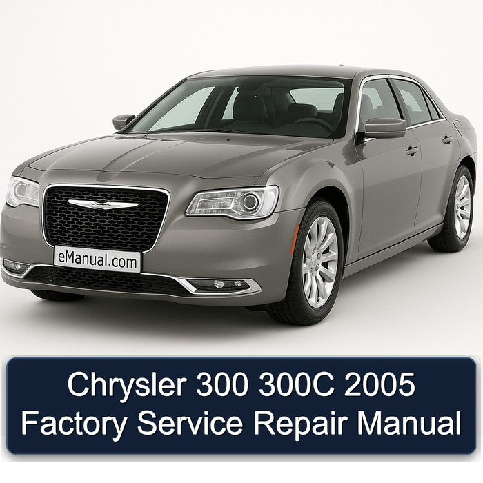 Chrysler 300 300C 2005 Factory Service Repair Manual