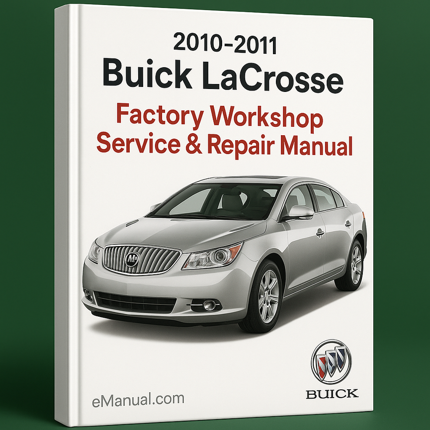 Manual de reparación y servicio del taller de fábrica de Buick Lacrosse 2010-2011