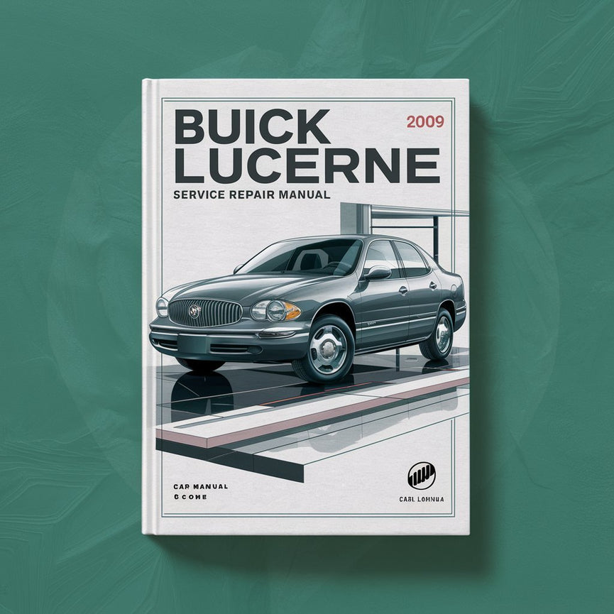 Buick Lucerne 2006-2009 Service Repair Manual