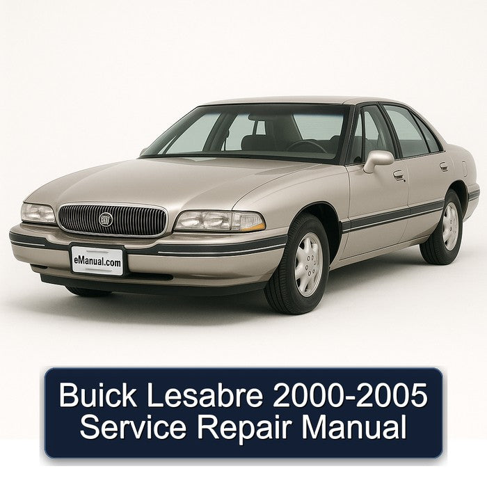 Buick Lesabre 2000-2005 Service Repair Manual
