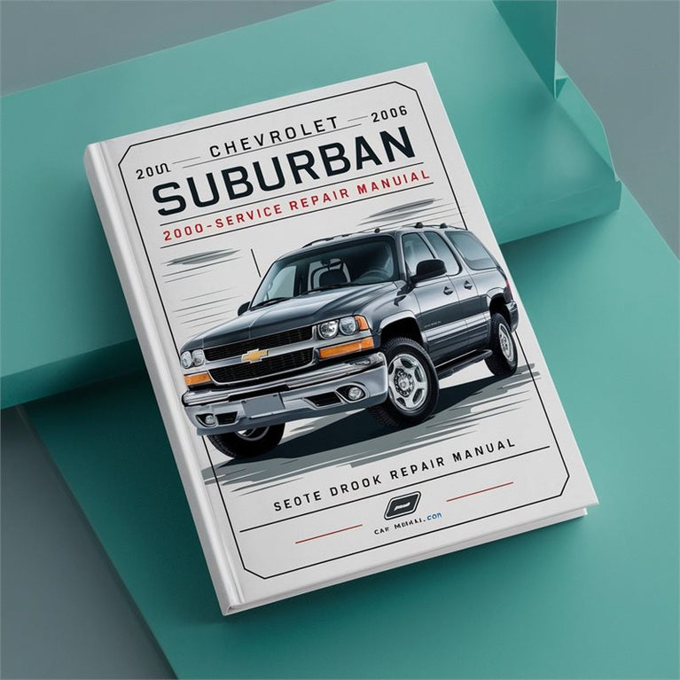 Chevrolet Suburban 2000-2006 Service Repair Manual PDF