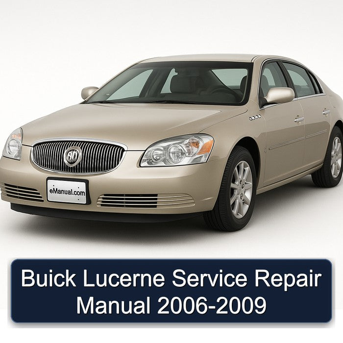 Buick Lucerne Service Repair Manual 2006-2009