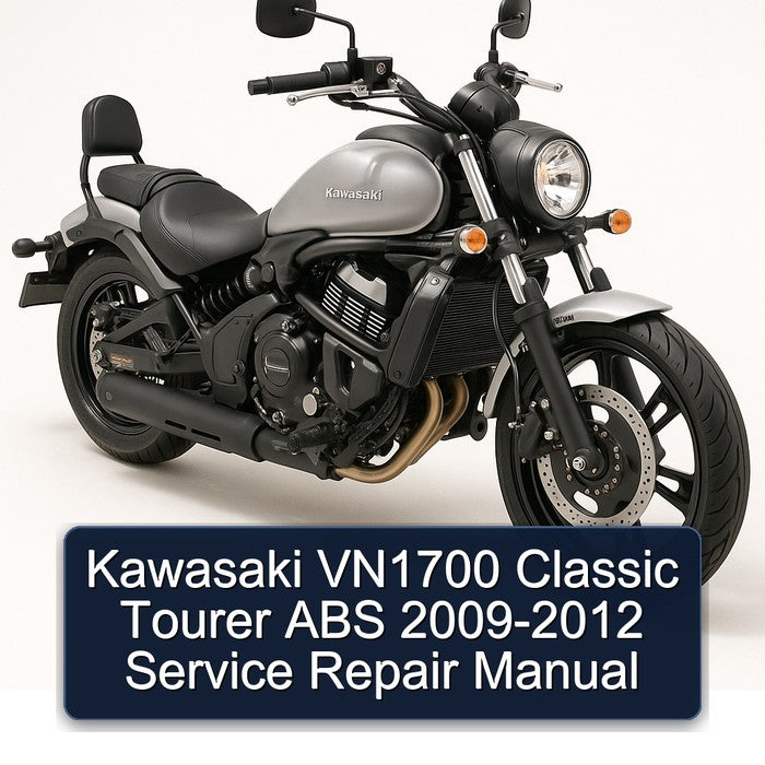 Kawasaki VN1700 Classic Tourer ABS 2009-2012 Service Repair Manual