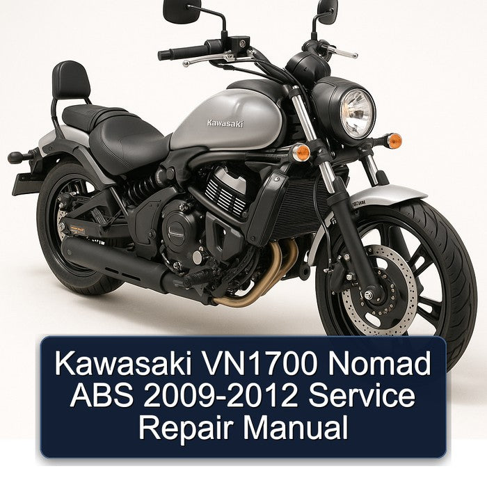 Kawasaki VN1700 Nomad ABS 2009-2012 Service Repair Manual
