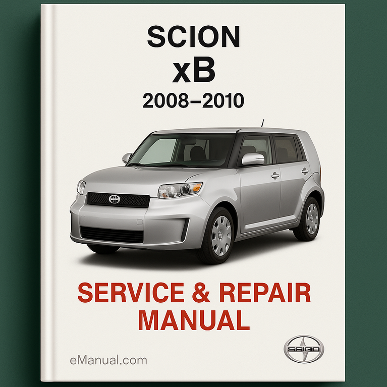 Scion Xb 2008-2010 Service Repair Manual