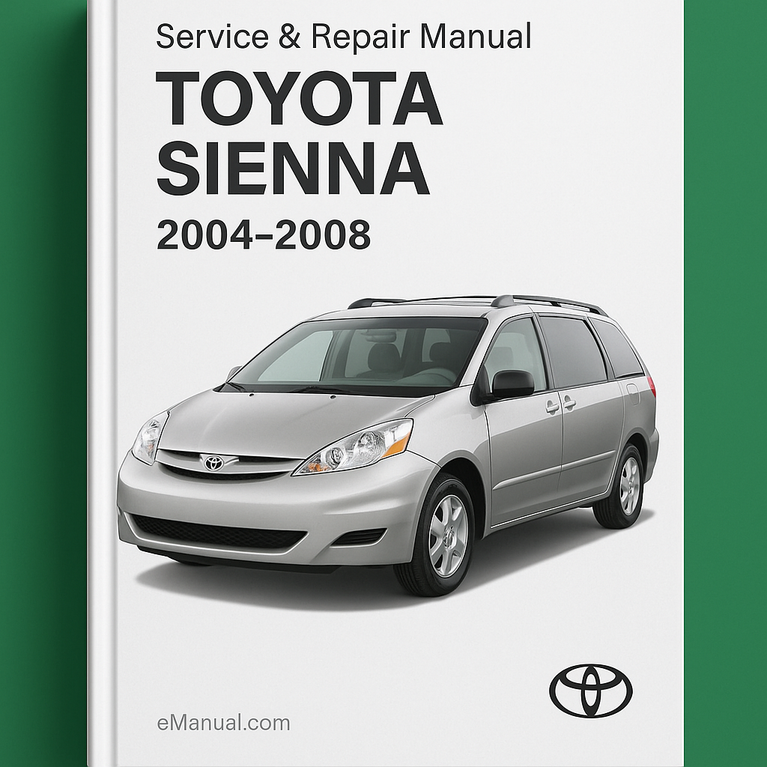 Toyota Sienna Service Repair Manual 2004-2008