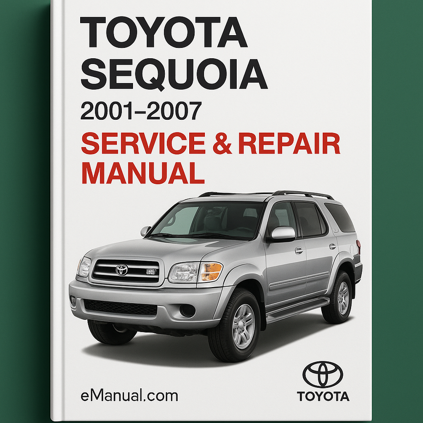 Toyota Sequoia Service Repair Manual 2001-2007