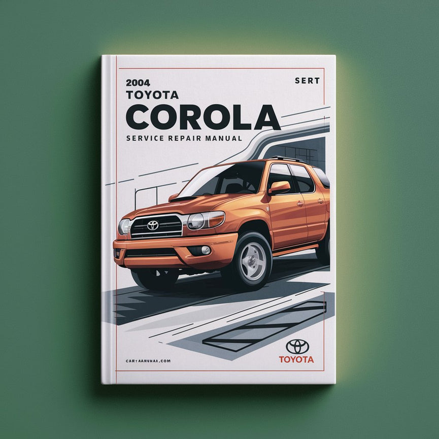 Manual de servicio y reparación del Toyota Corolla 2004